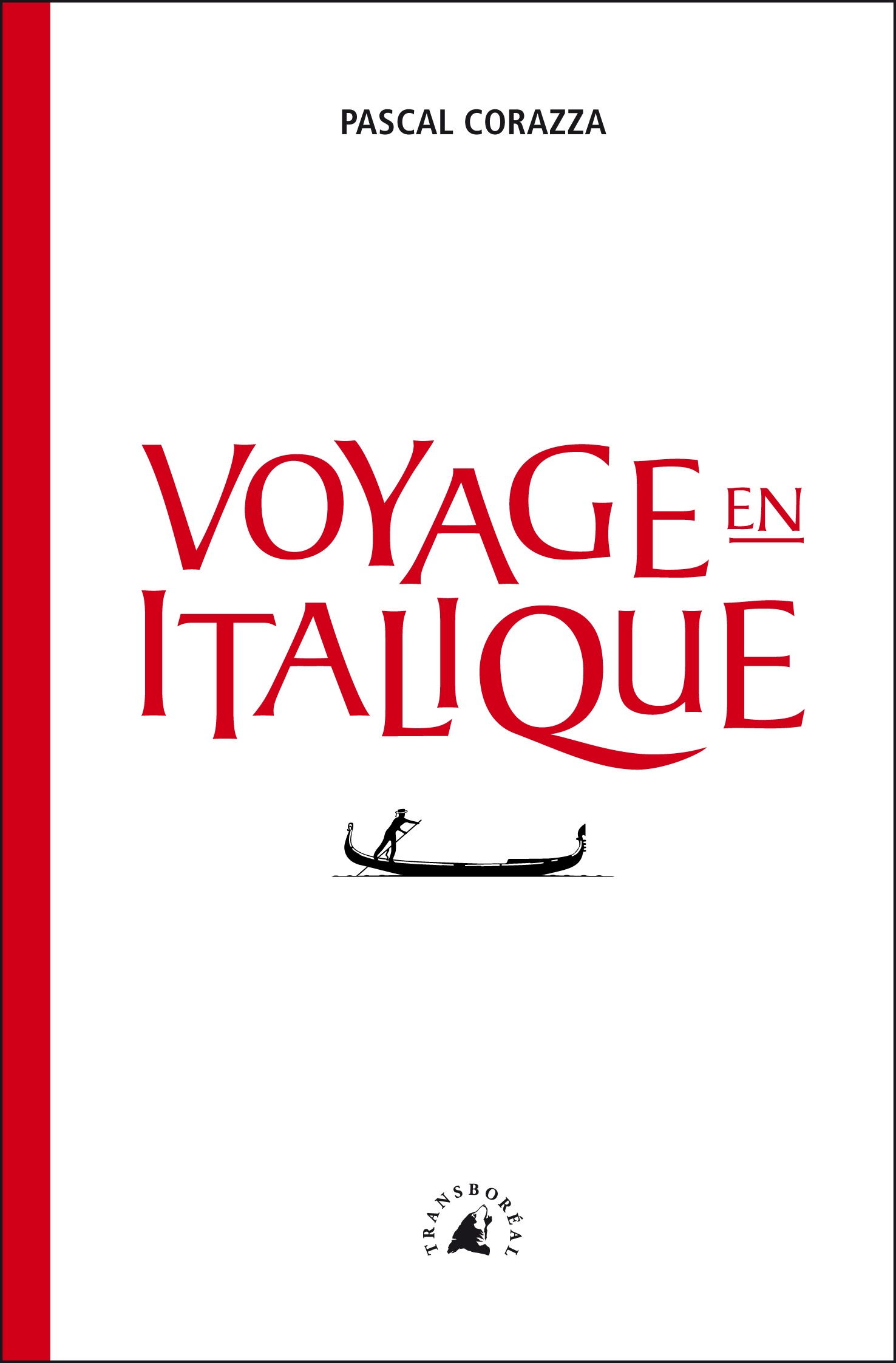 VOYAGE EN ITALIQUE