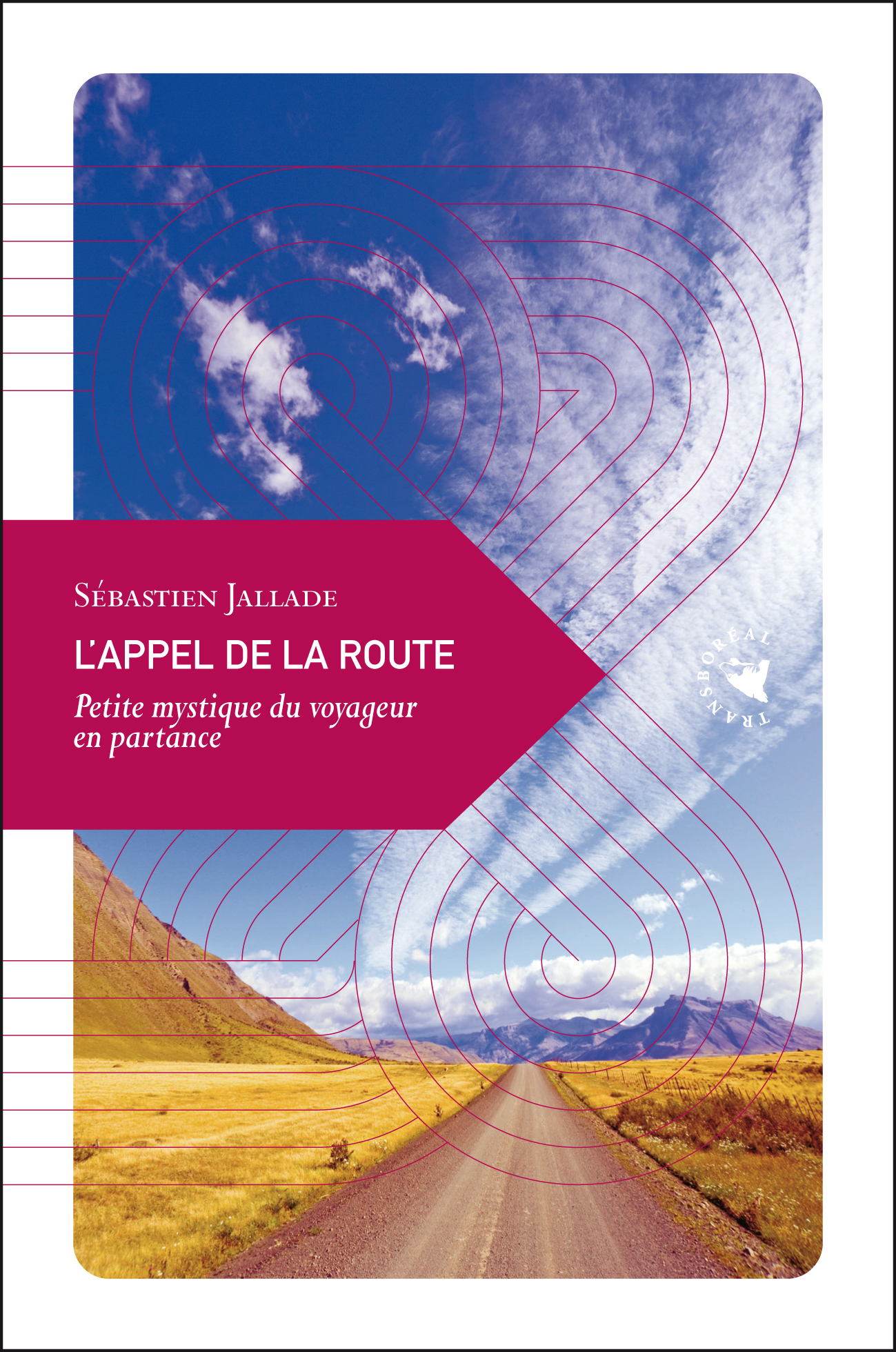 L'APPEL DE LA ROUTE