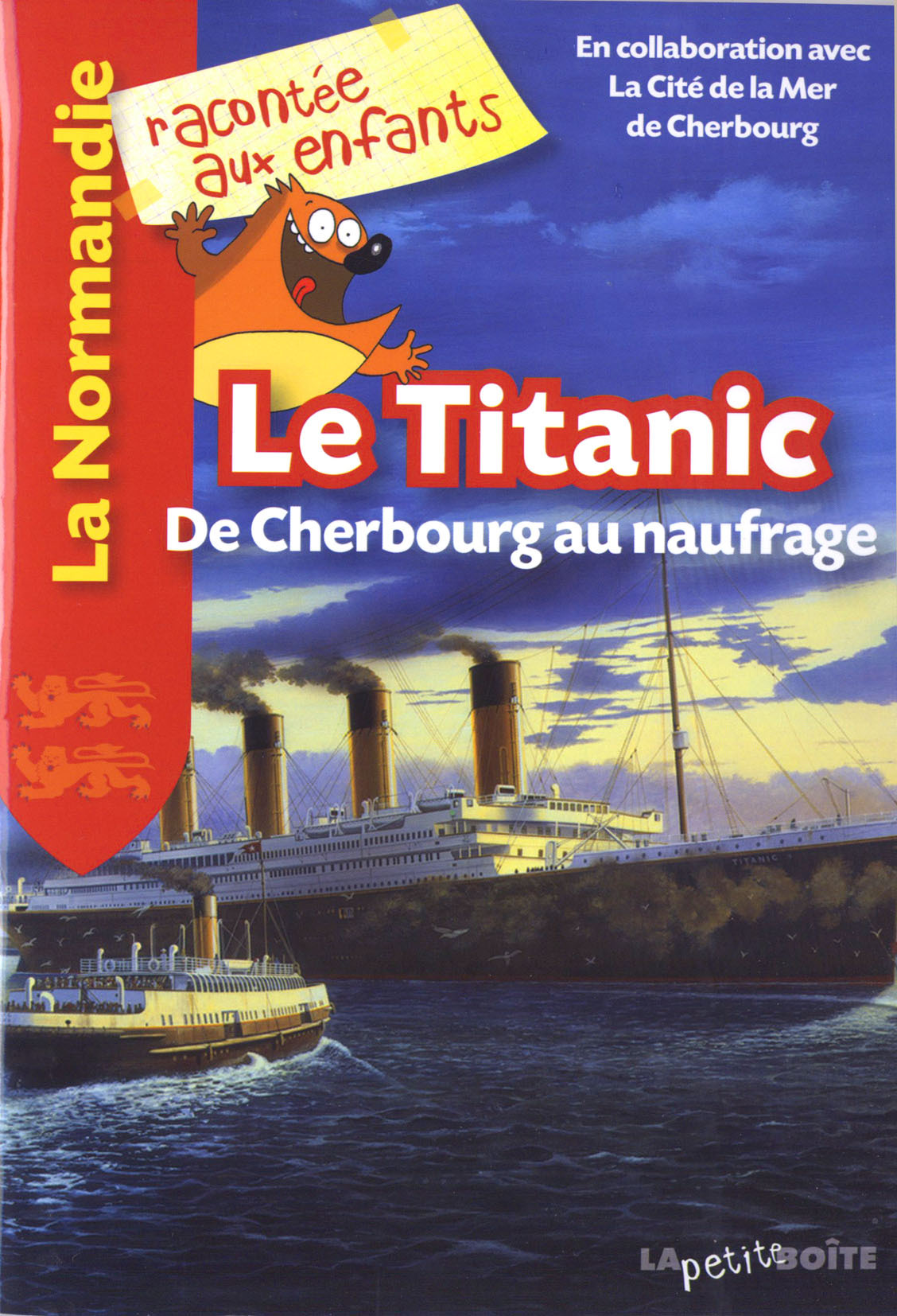 Le "Titanic" - de Cherbourg au naufrage