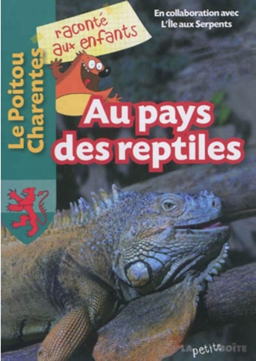 Au pays des reptiles