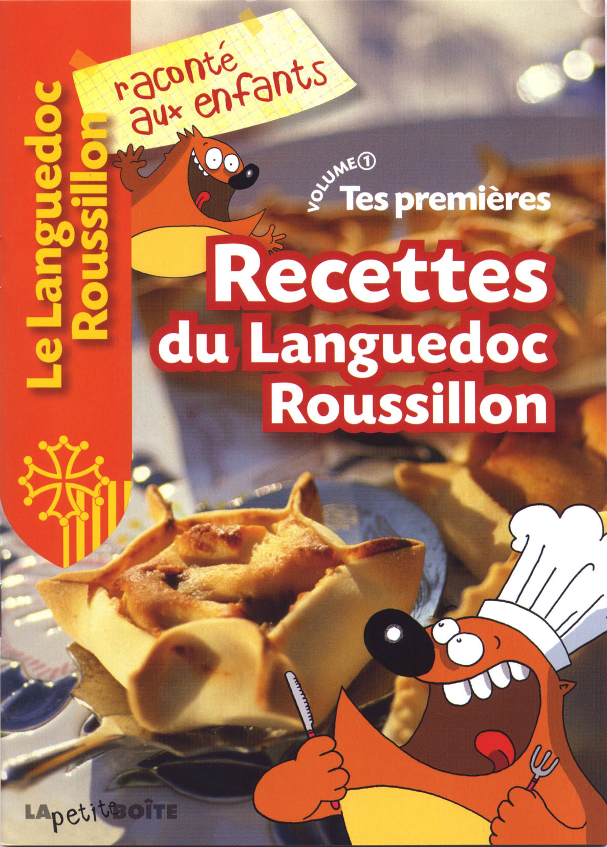 Tes premières recettes du Languedoc-Roussillon