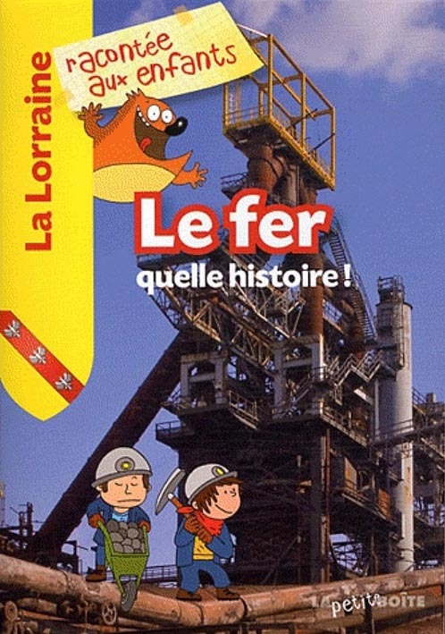 Le fer, quelle histoire