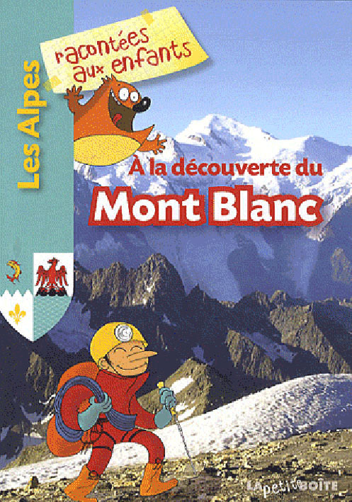 À la découverte du Mont-Blanc