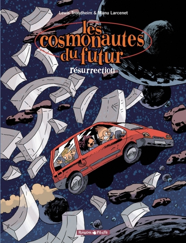 Les Cosmonautes du futur - Tome 3 - Résurrection