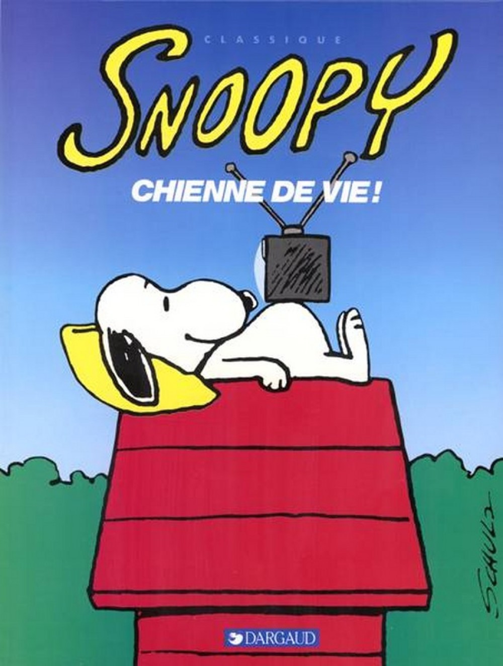 SNOOPY, CHIENNE DE VIE !