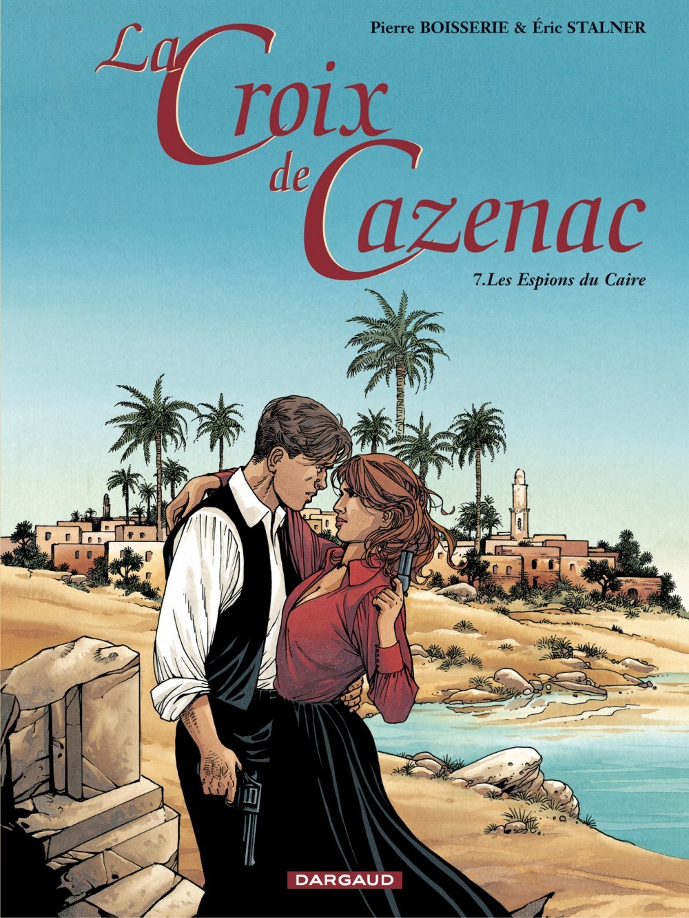 La Croix de Cazenac - Tome 7 - Les Espions du Caïre