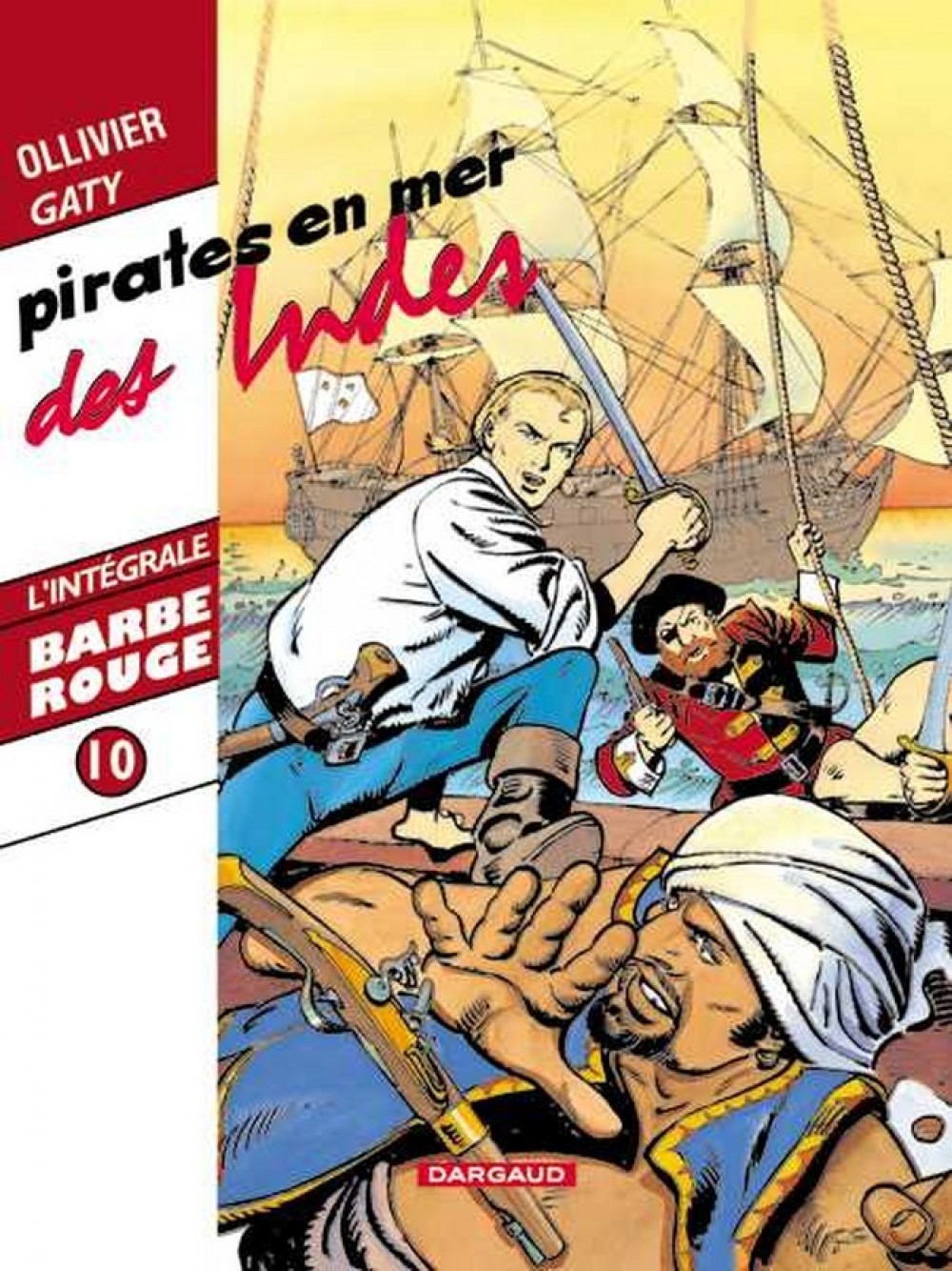 Barbe-Rouge - Intégrales - Tome 10 - Pirates en mer des indes