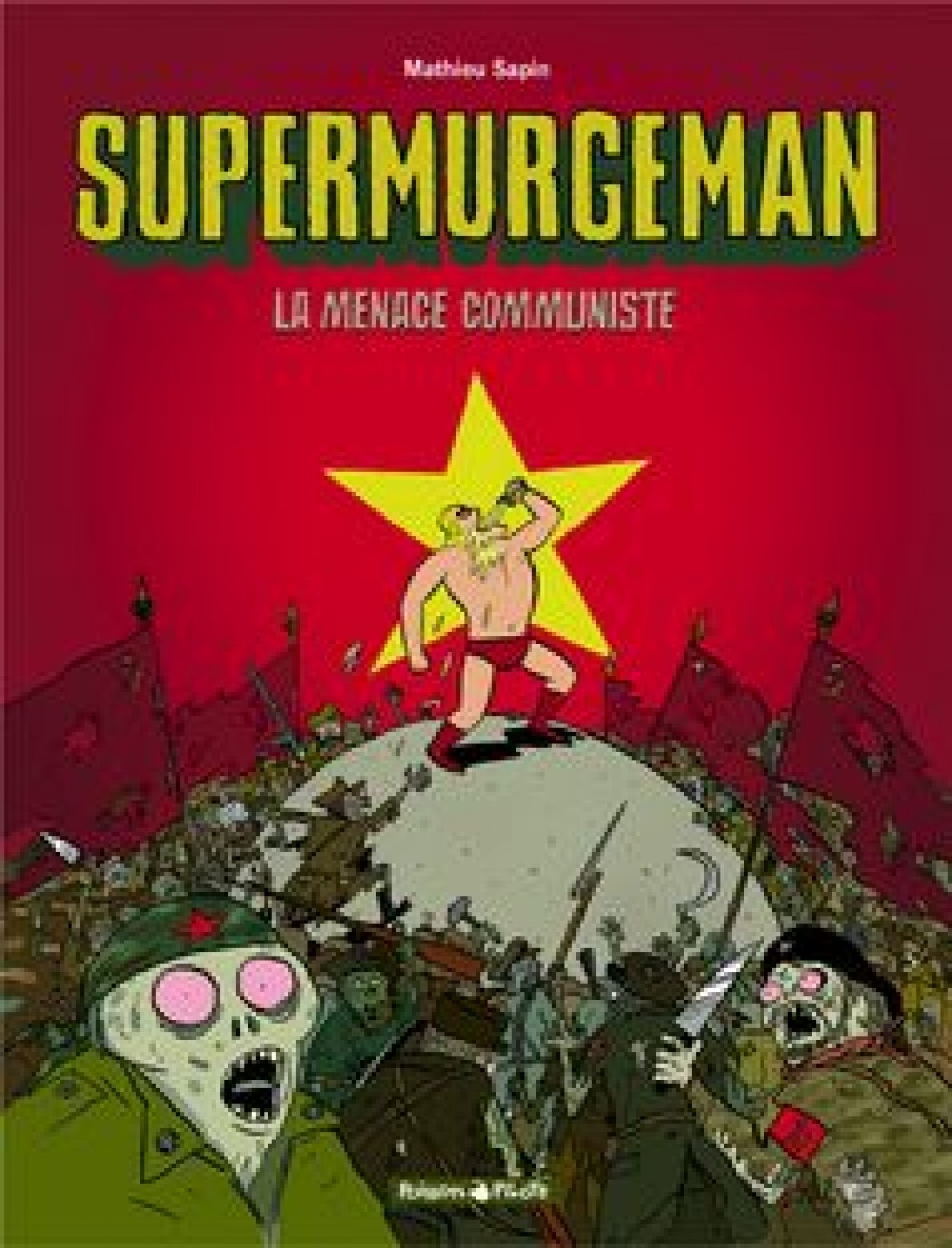 Supermurgeman - tome 2 - Menace communiste (La)