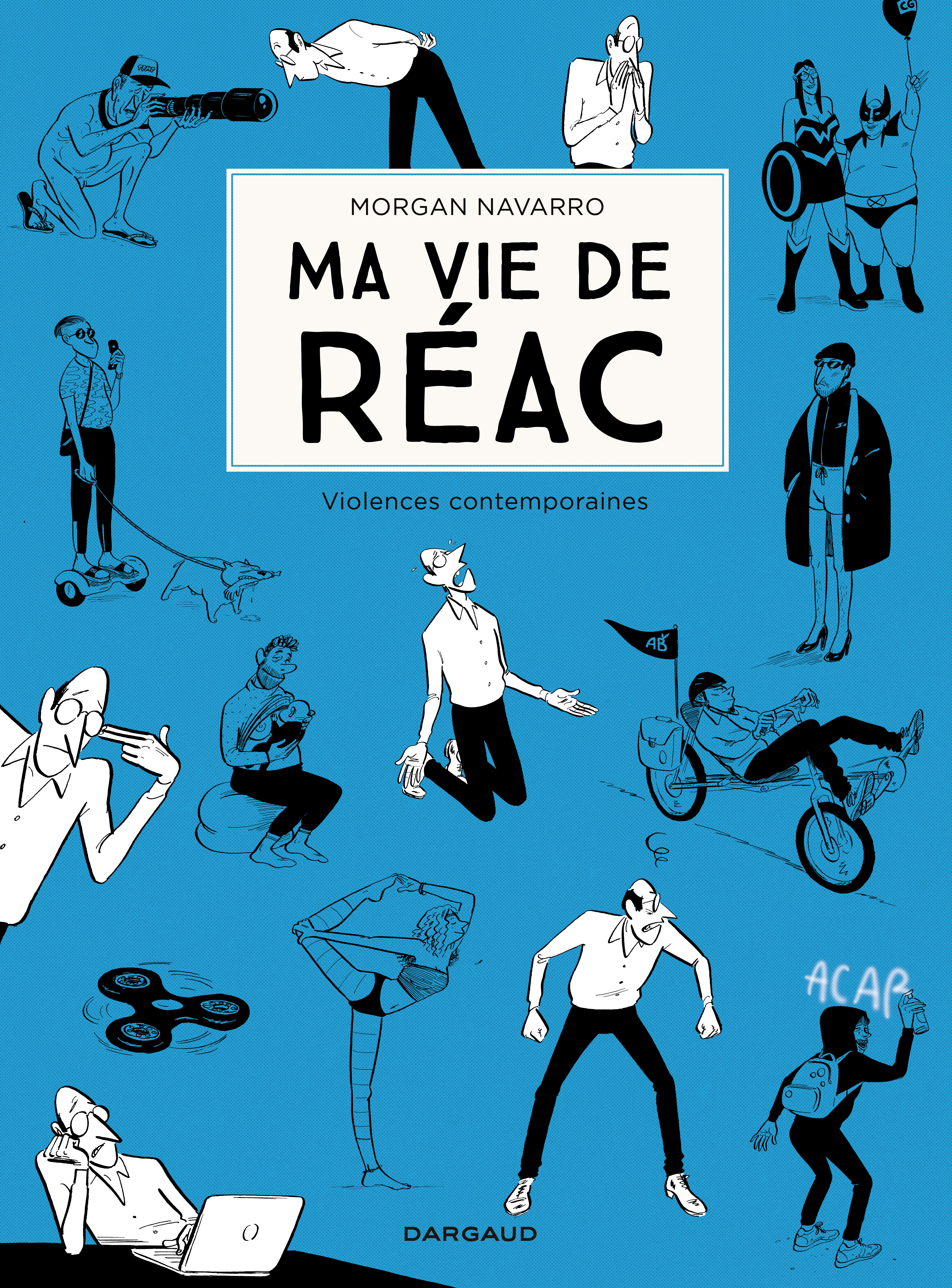 Ma vie de réac - Tome 2 - Ma vie de réac - tome 2