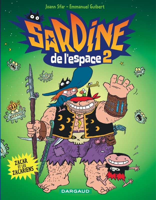 Sardine de l'espace - Tome 2 - Zacar et les Zacariens