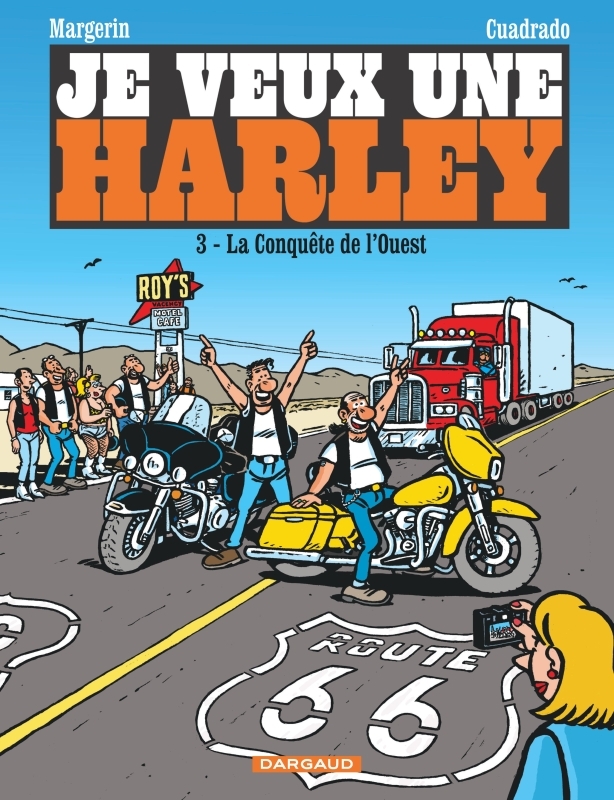 Je veux une Harley - La Conquête de l'Ouest