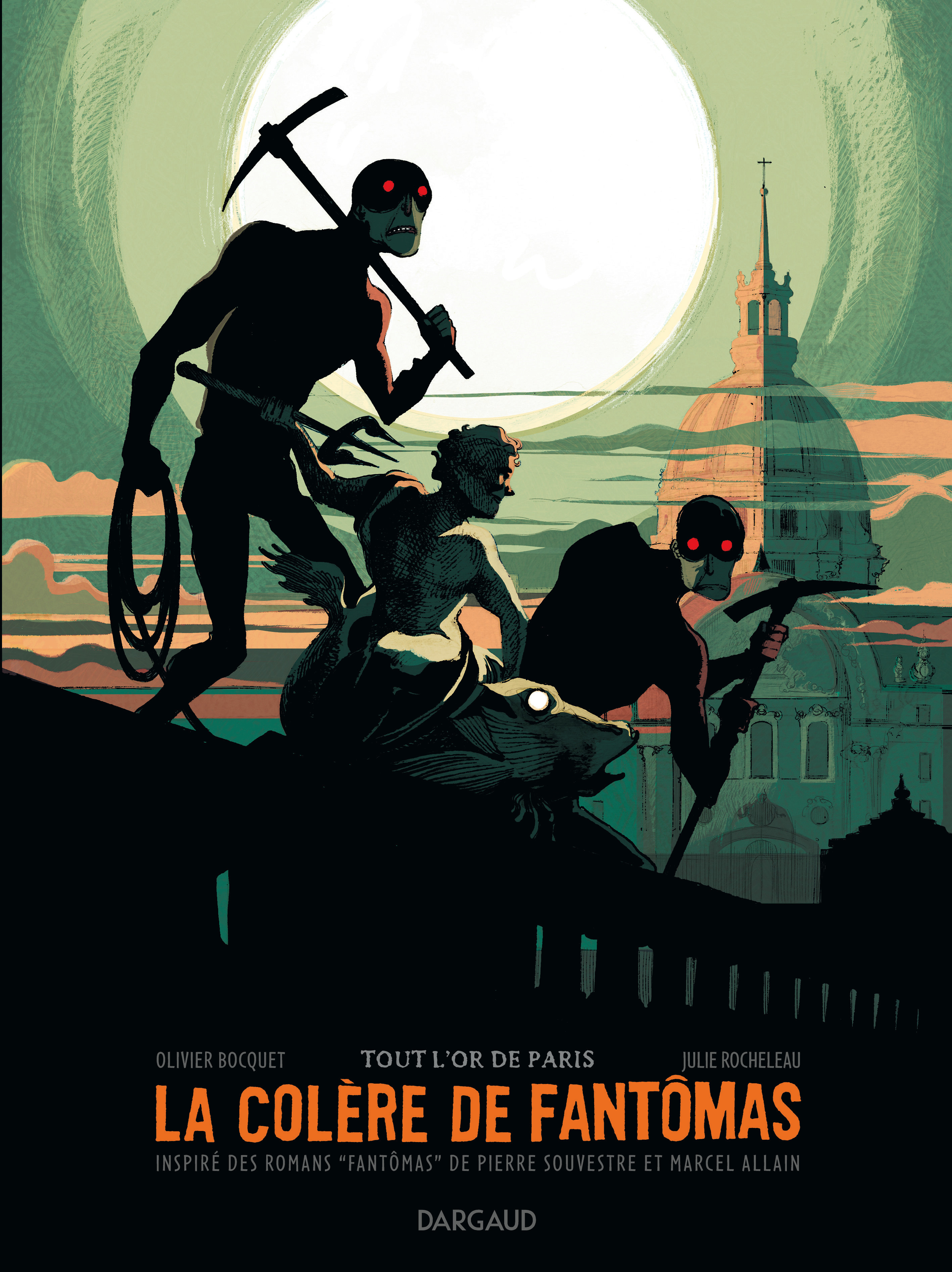 La Colère de Fantômas - Tome 2 - Tout l'or de Paris