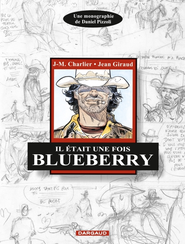 Il était une fois Blueberry - Tome 0 - Il était une fois Blueberry