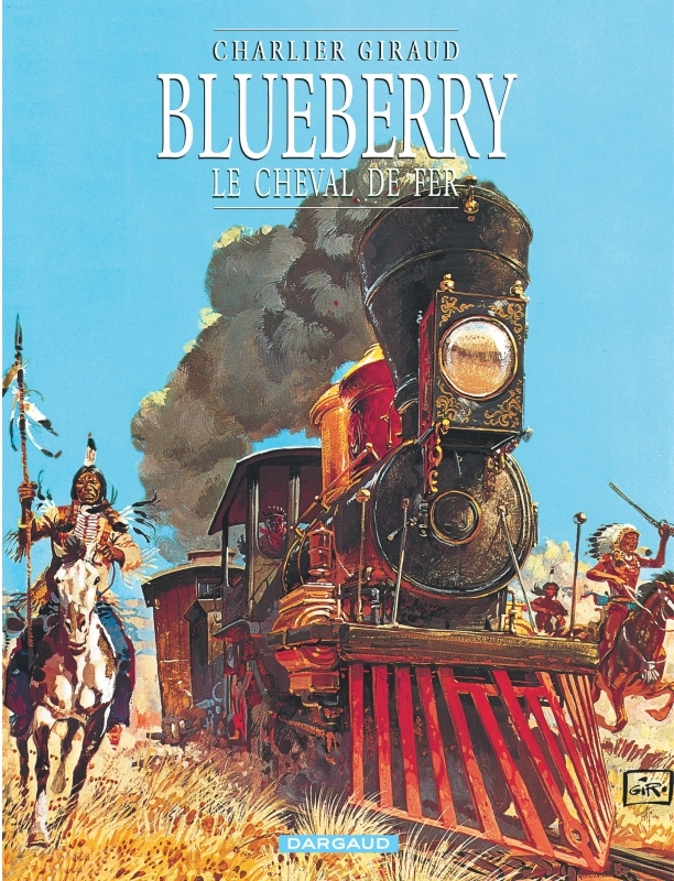 Blueberry - Tome 7 - Le Cheval de fer