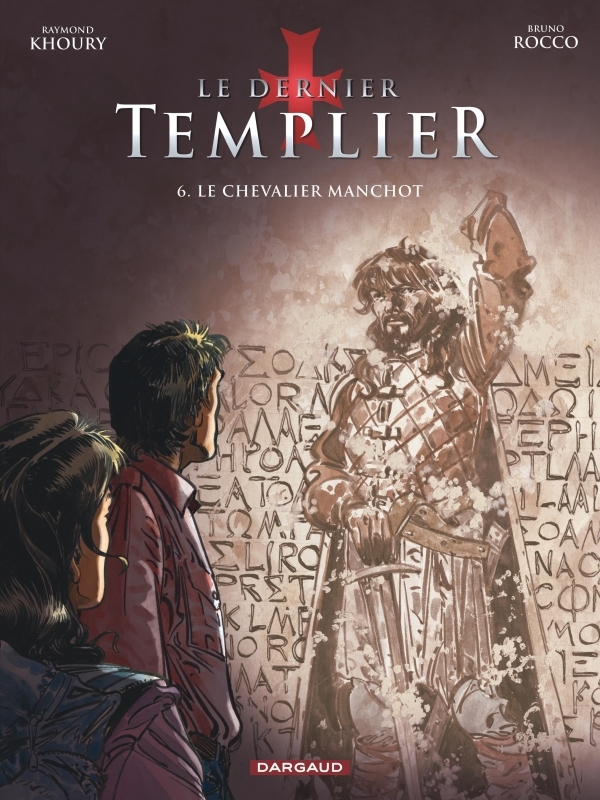 Le Dernier Templier - Saison 2 - Tome 6 - Le Chevalier manchot