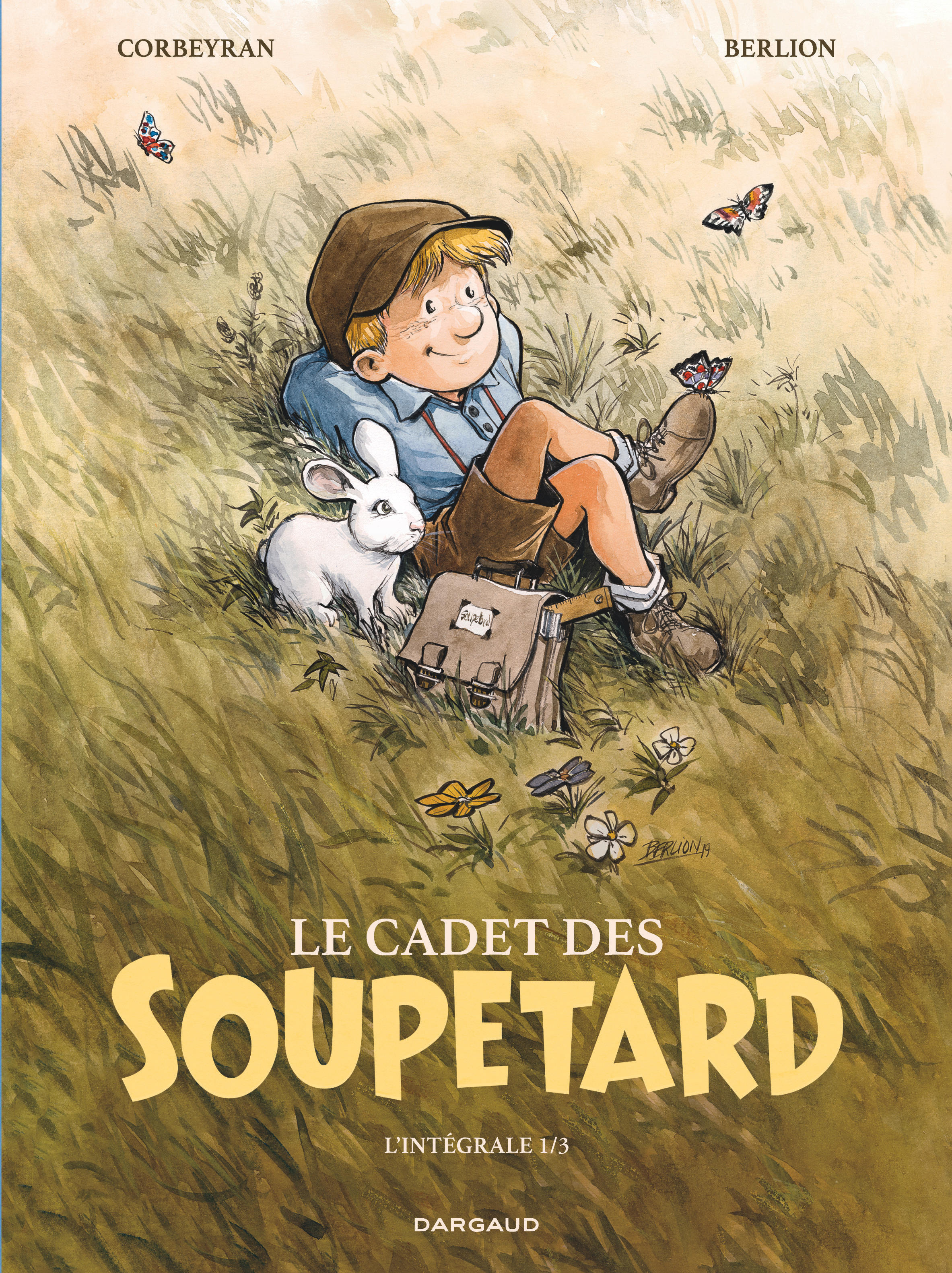 Le Cadet des Soupetard - Intégrale - Tome 1 - Le Cadet des Soupetard - Intégrale - tome 1
