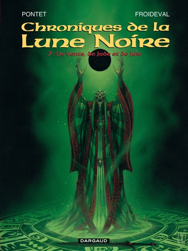 Les Chroniques de la Lune noire - Tome 7 - De Vents, de Jade et de Jais