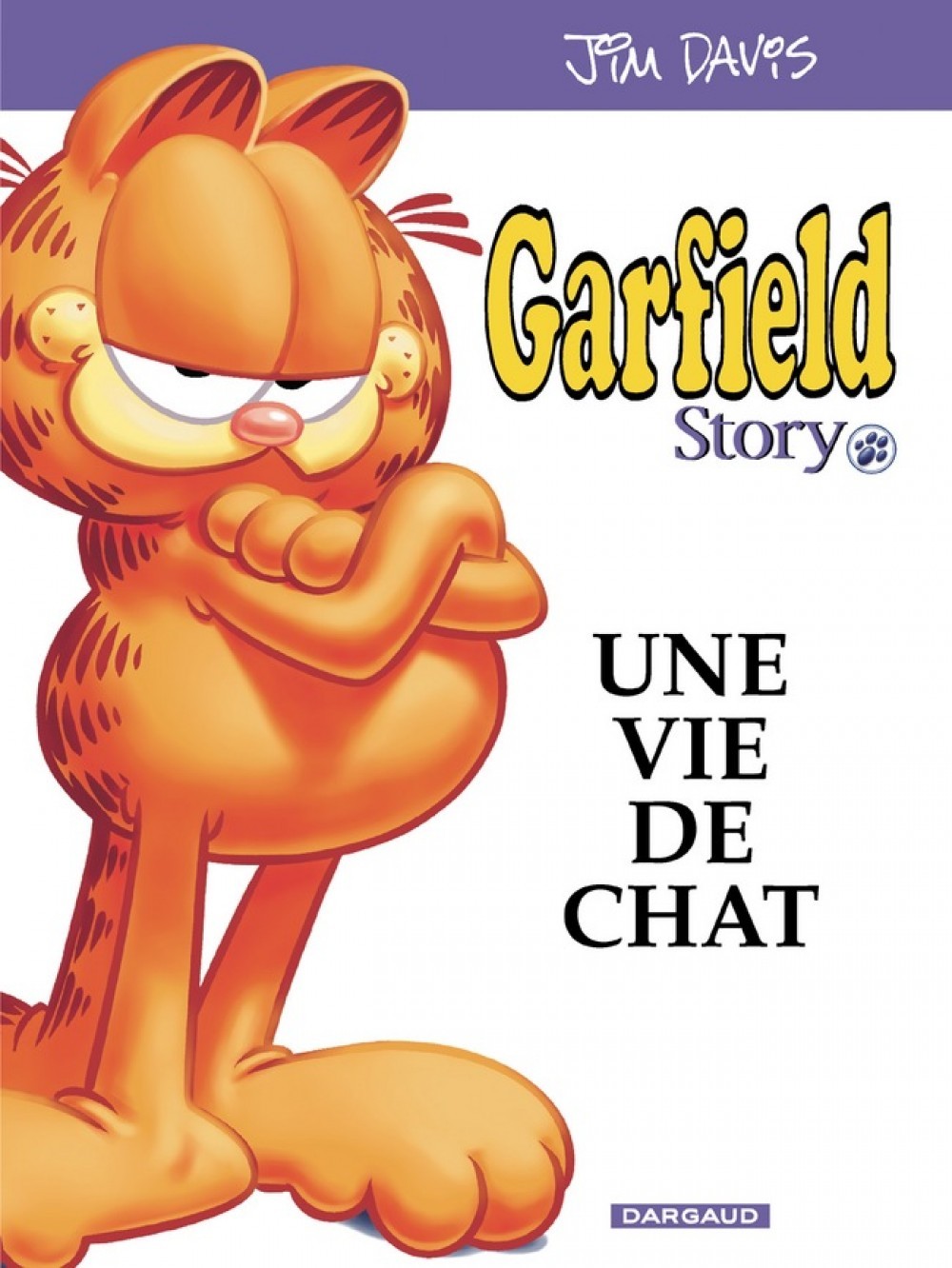 Garfield Hors-série - Tome 0 - Garfield Story : Une vie de Chat