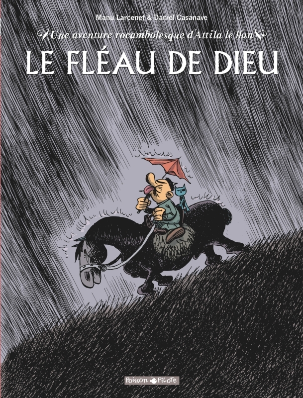 Une aventure rocambolesque de ... - Tome 3 - Attila - Le Fléau de Dieu