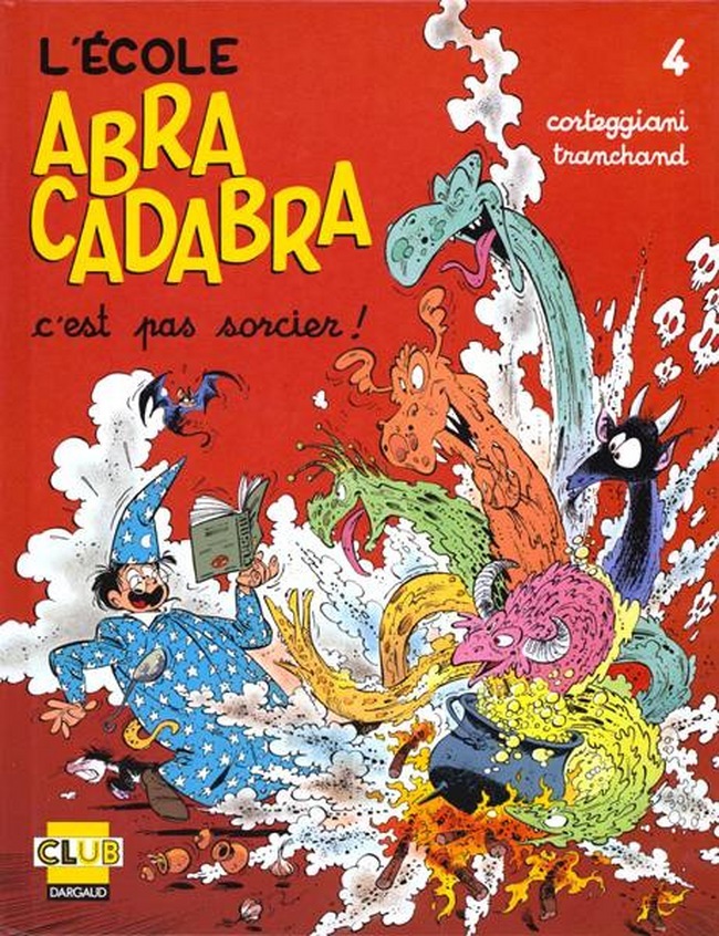 L'École Abracadabra - Tome 4 - C'est pas sorcier
