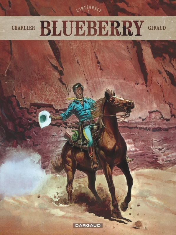 Blueberry - Intégrales - Tome 1 - Blueberry - Intégrales - tome 1