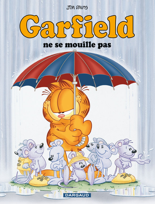GARFIELD, NE SE MOUILLE PAS
