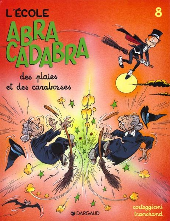 L'École Abracadabra - Tome 8 - Des plaies et des carabosses