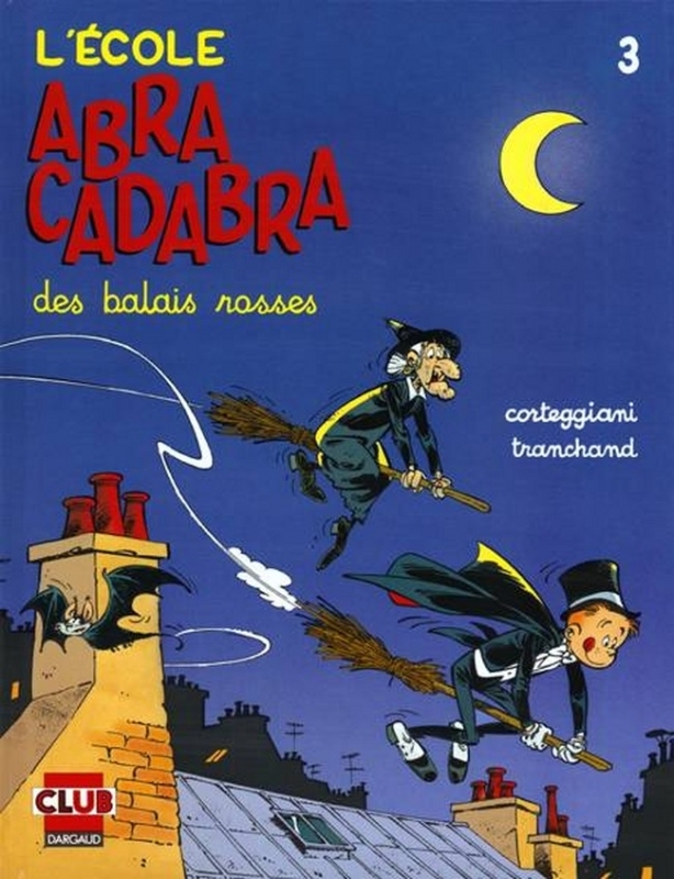 L'École Abracadabra - Tome 3 - Des balais rosses