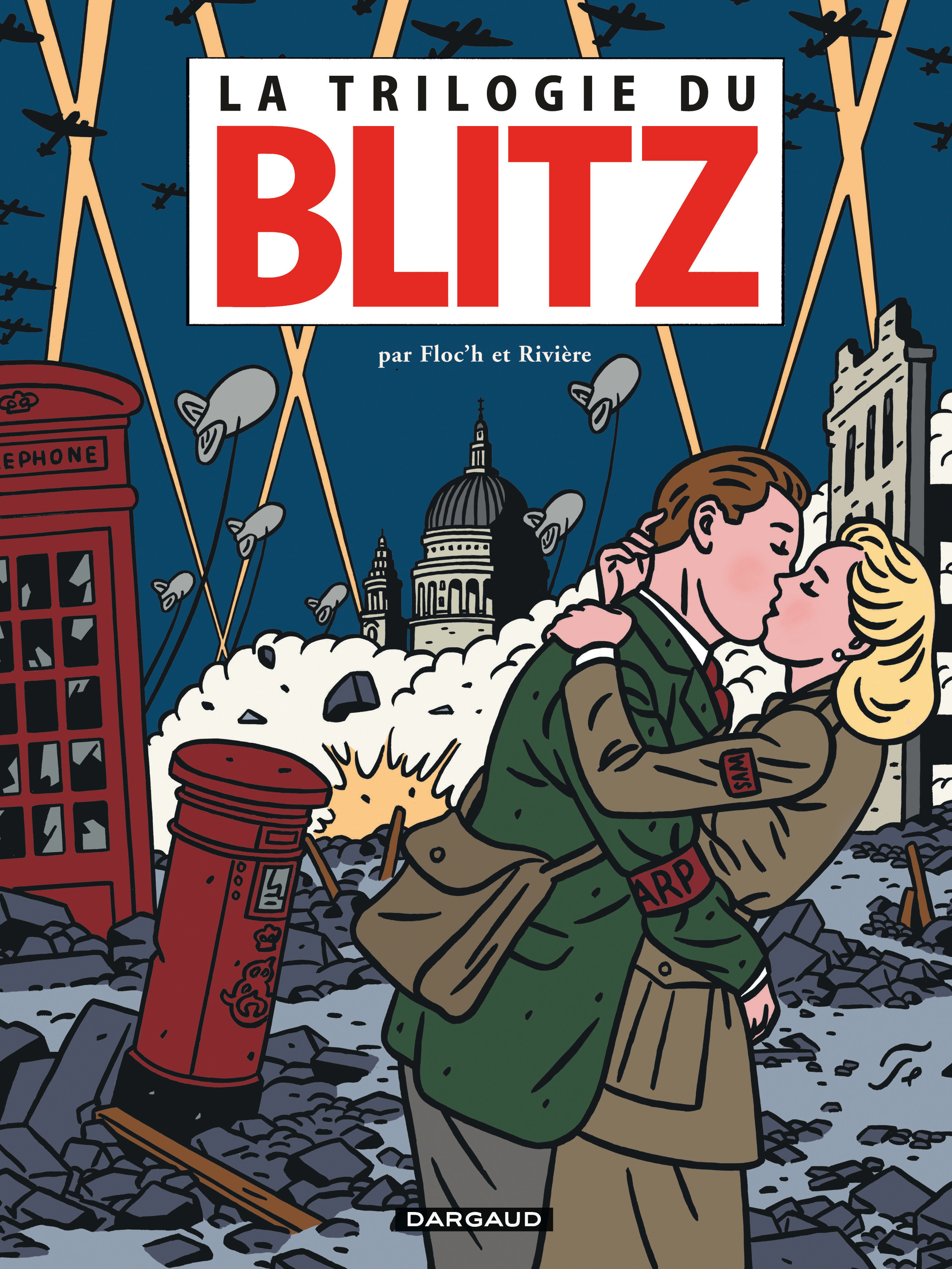La Trilogie du Blitz