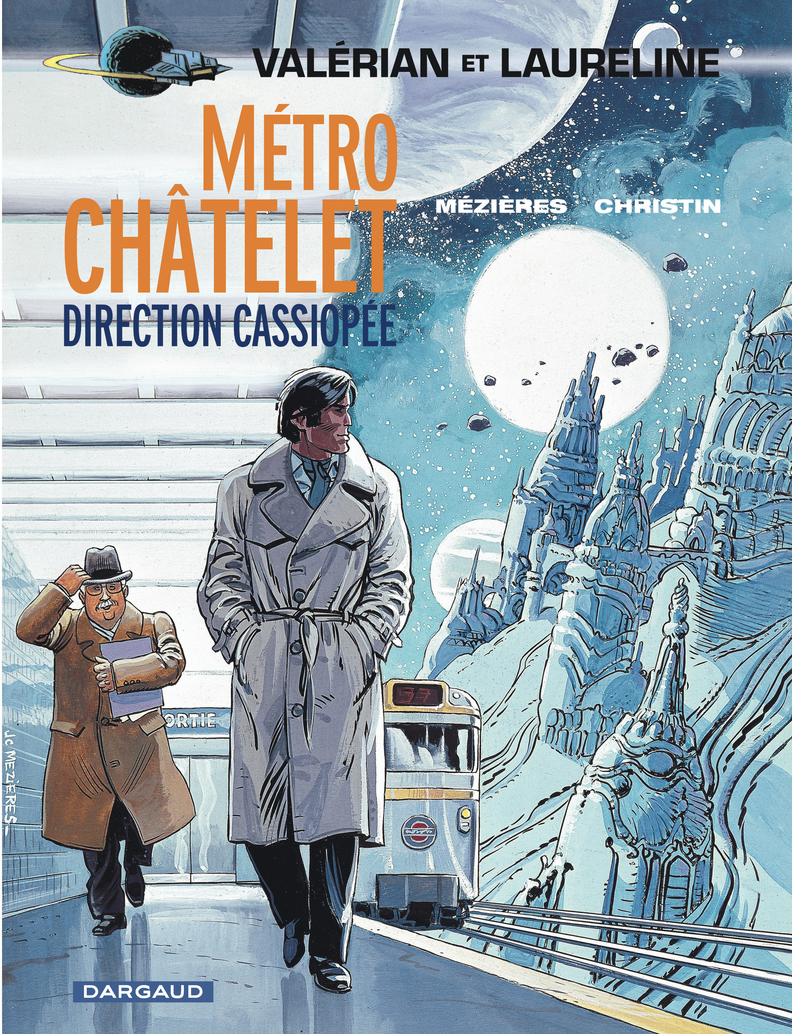 Valérian - Tome 9 - Métro Châtelet direction Cassiopée