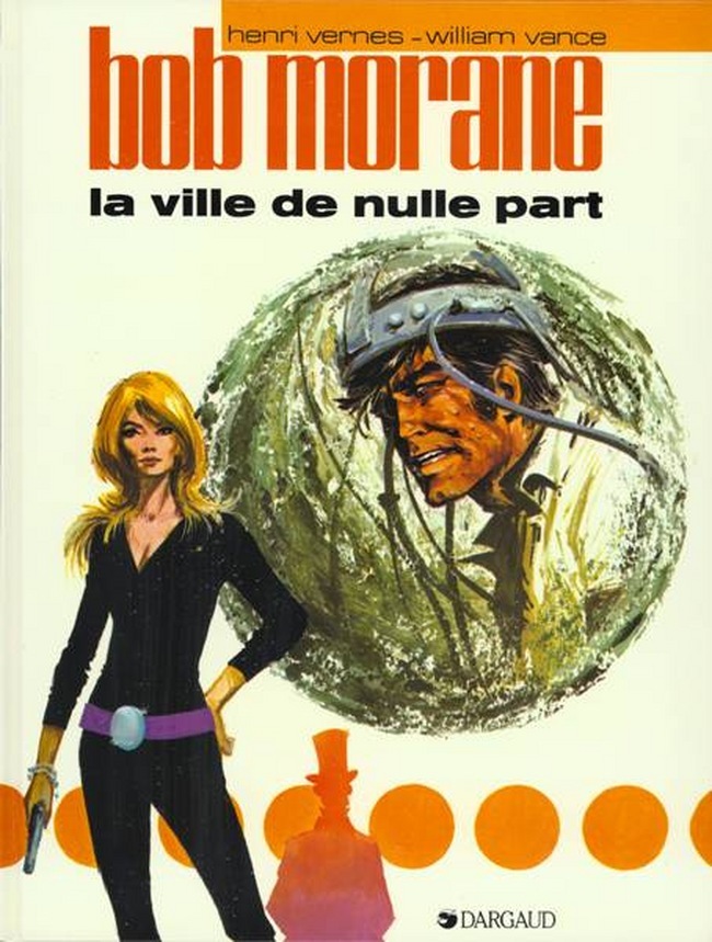 Bob Morane - Tome 10 - La Ville de Nulle Part