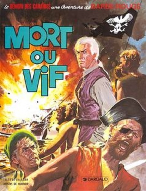 Barbe-Rouge - Tome 10 - Mort ou vif