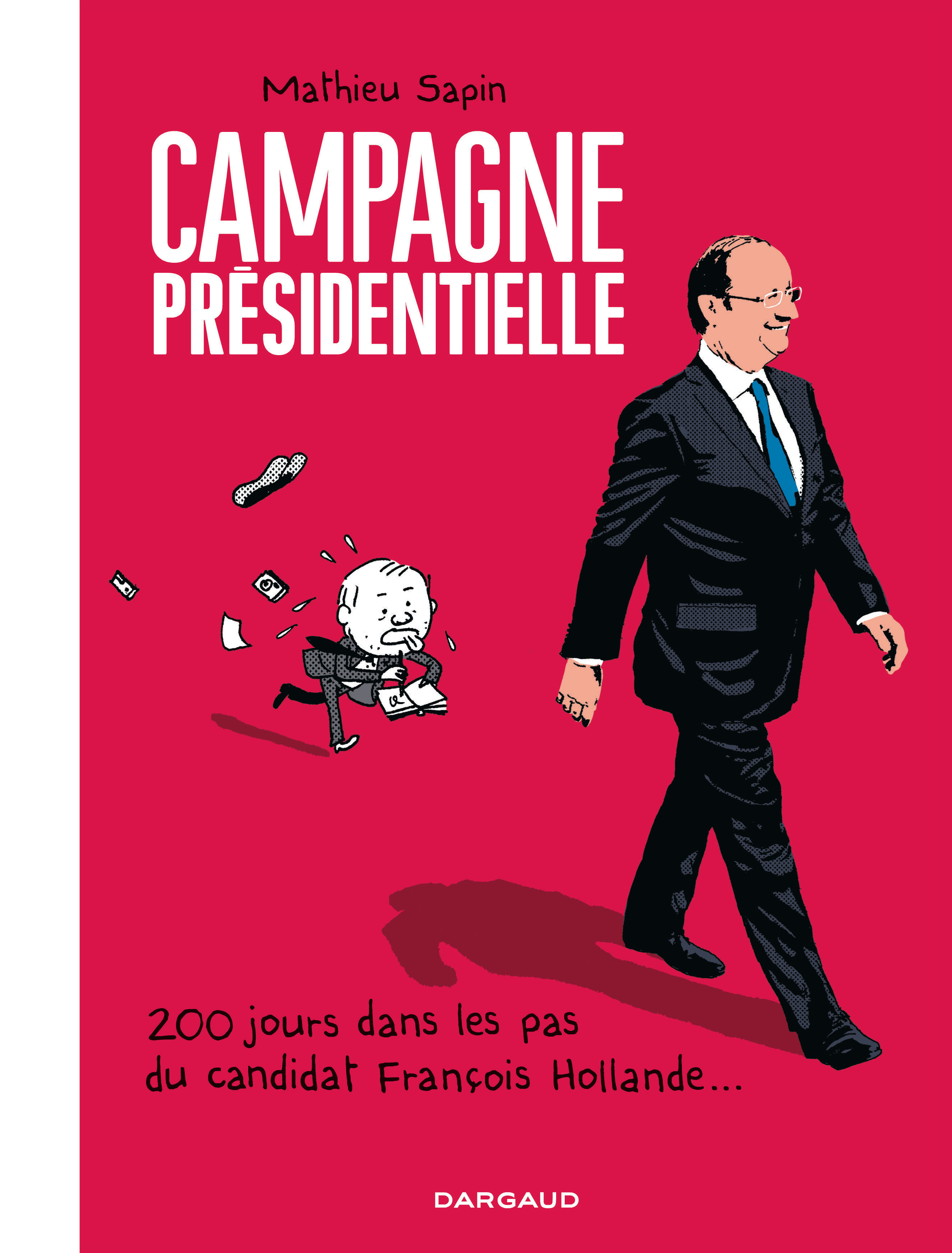 Campagne présidentielle - Tome 0 - Campagne présidentielle