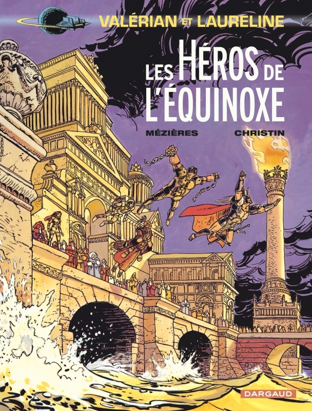 Valérian - Tome 8 - Les Héros de l'équinoxe