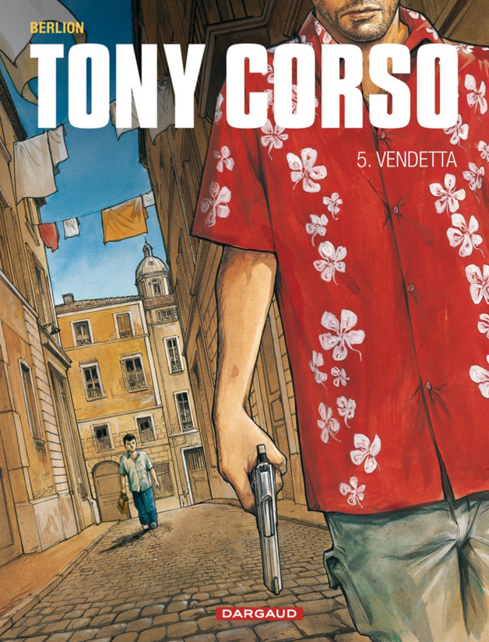 Tony Corso - Tome 5 - Vendetta