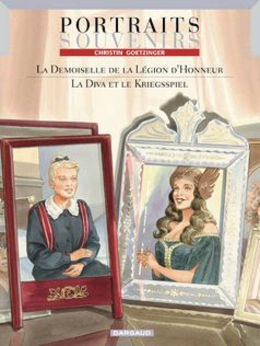 La Demoiselle de la Légion d'Honneur / La Diva et le Kriegspiel