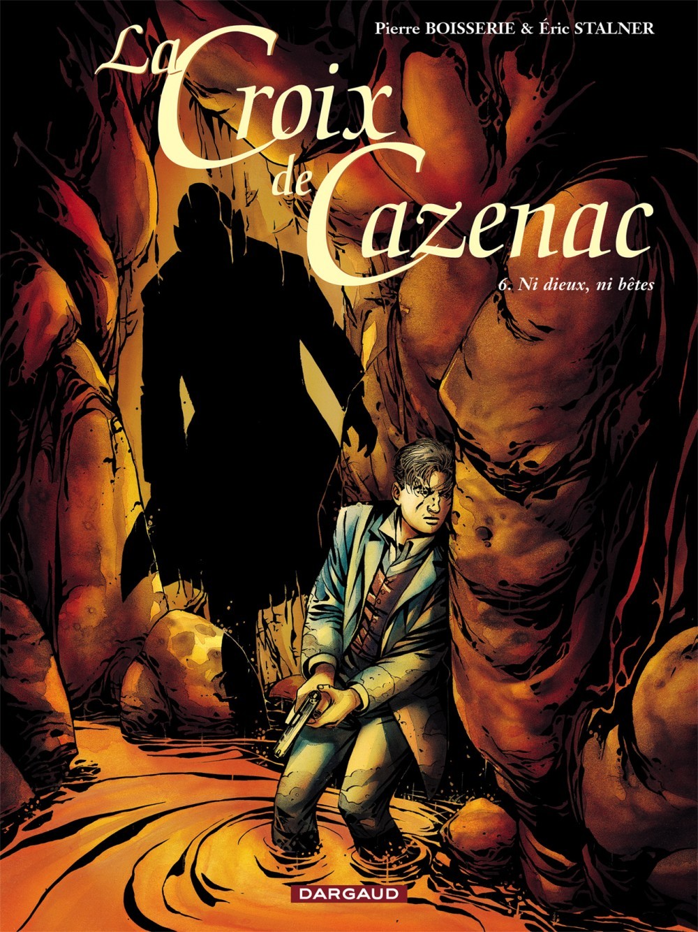 La Croix de Cazenac - Tome 6 - Ni dieux, ni bêtes
