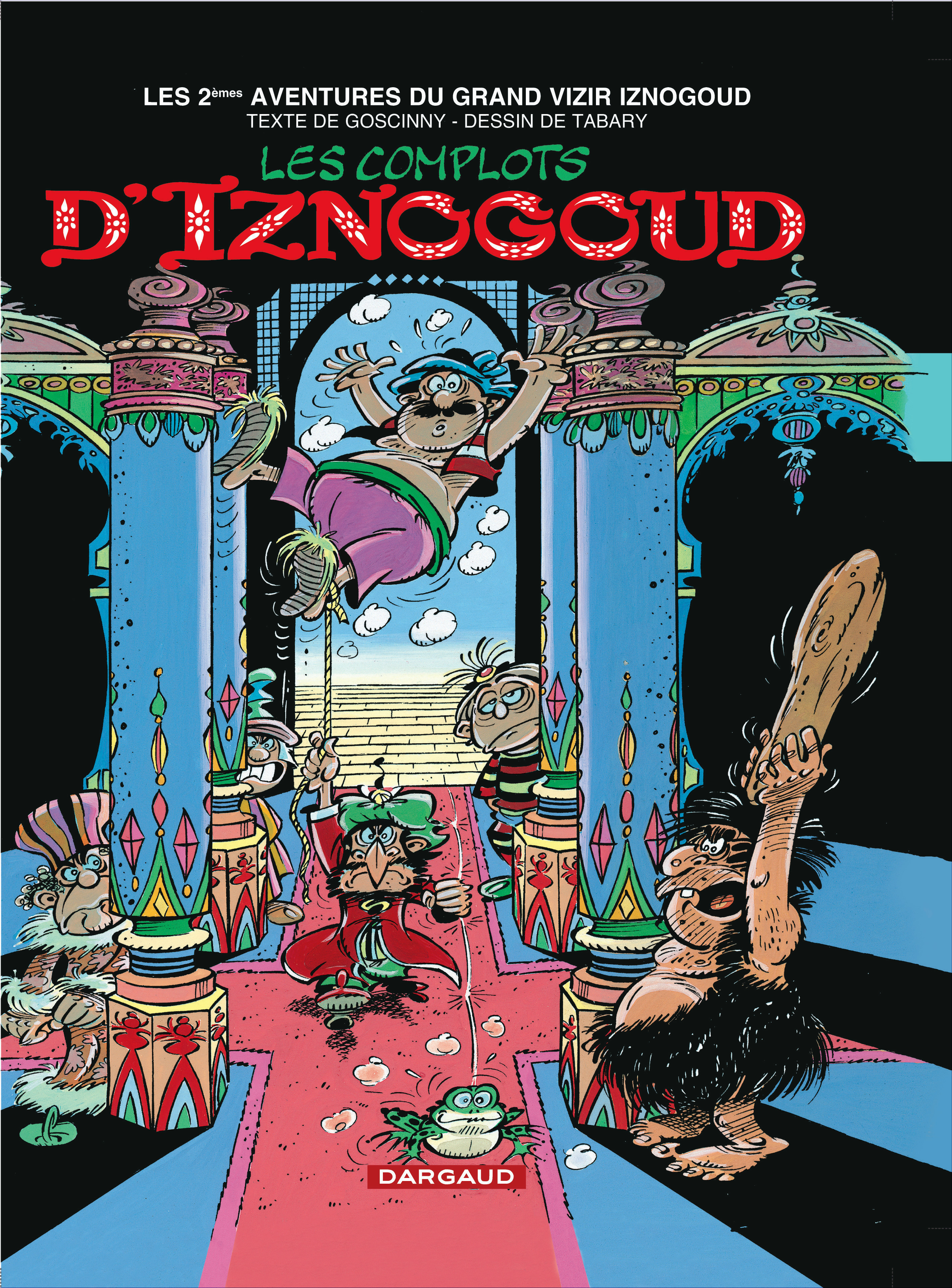 Iznogoud - Tome 2 - Les Complots d'Iznogoud