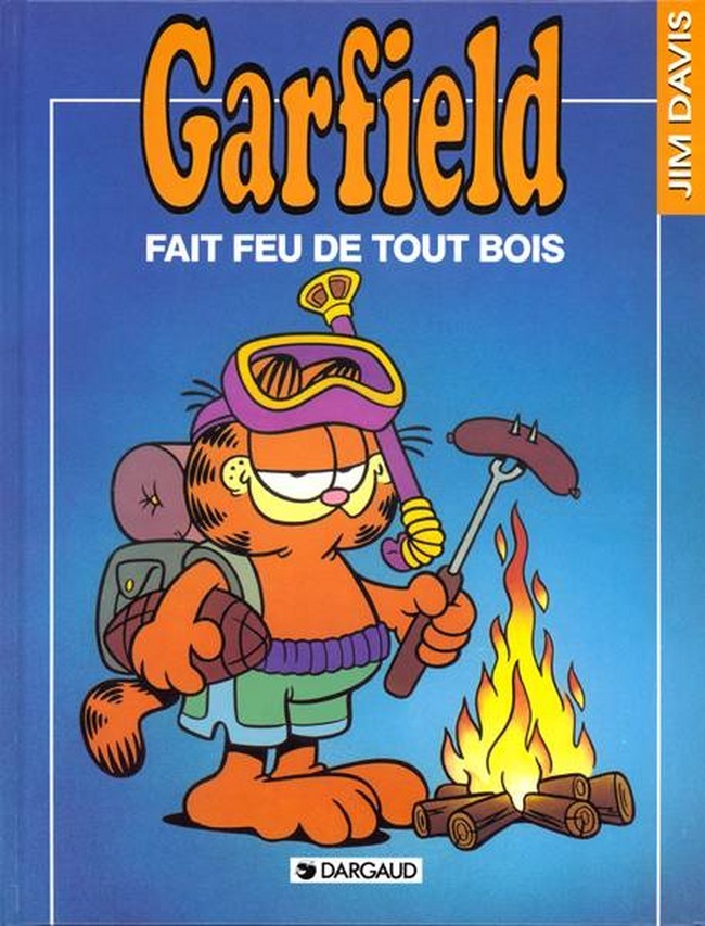 GARFIELD, FAIT FEU DE TOUT BOIS