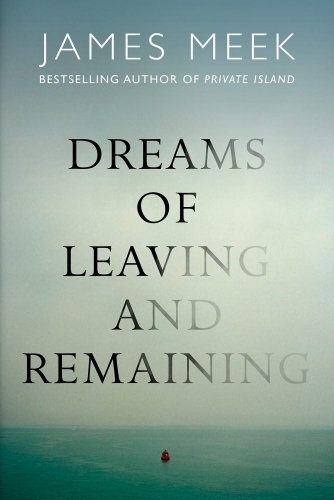 Dreams of Leaving and Remaining