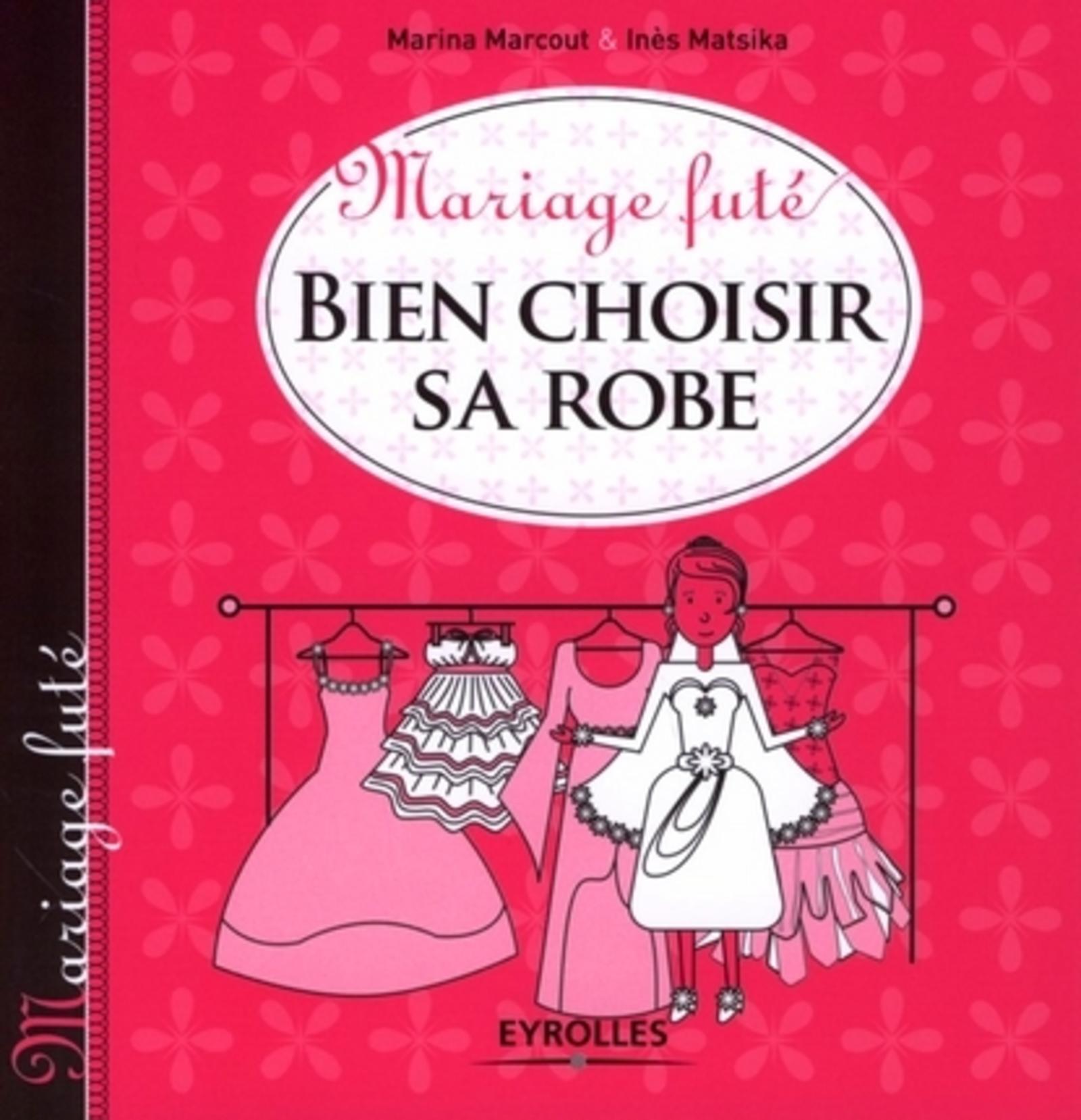 Bien choisir sa robe