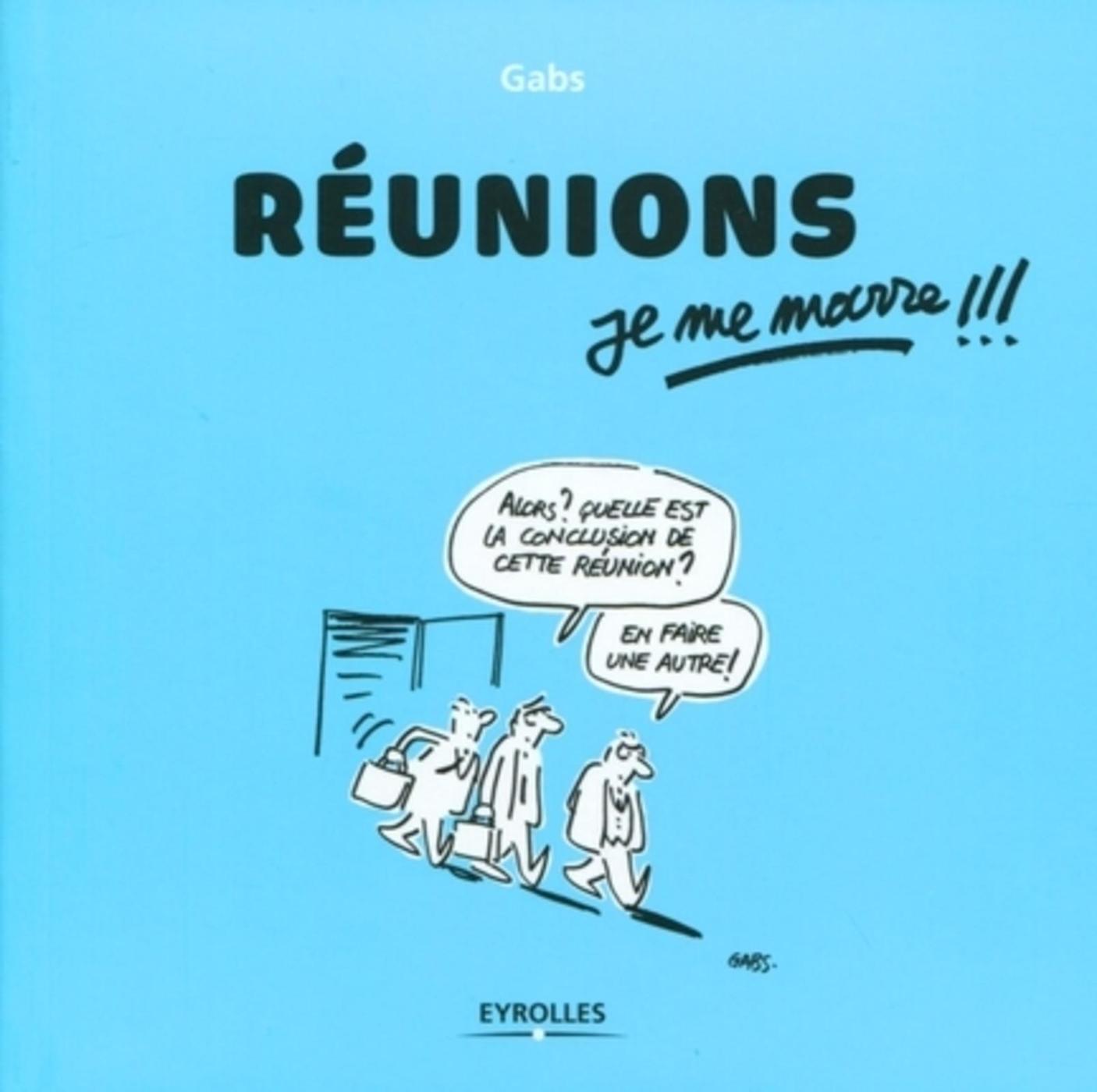 Réunions, je me marre !!!