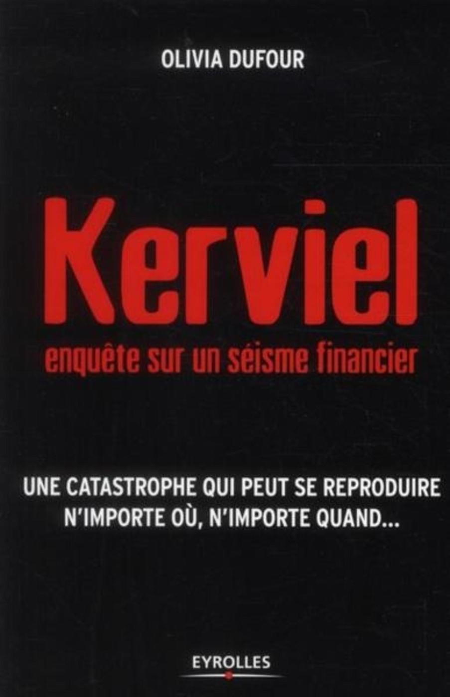 Kerviel : enquête sur un séisme financier