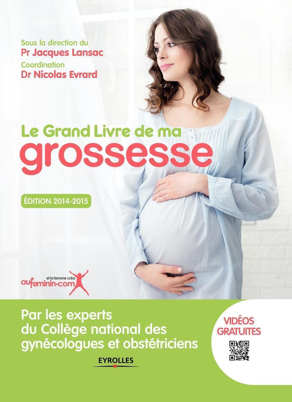 Le grand livre de ma grossesse - Edition 2014-2015