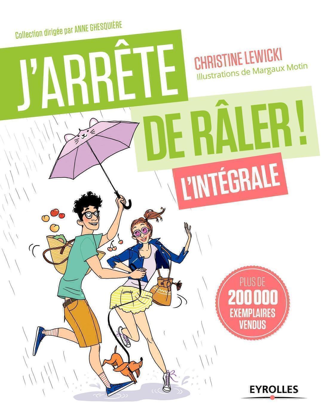 J'arrête de râler L'intégrale !