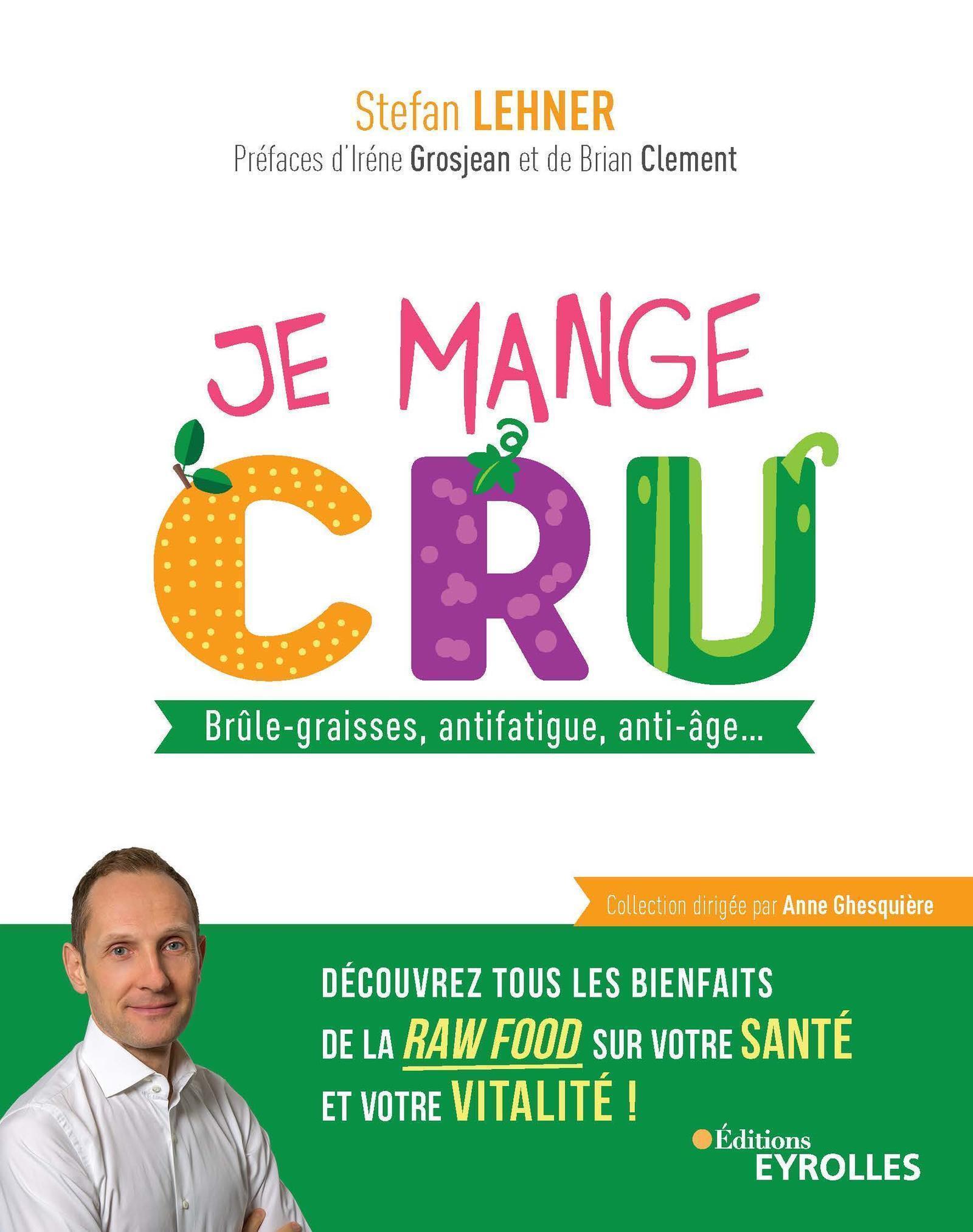 Je mange cru