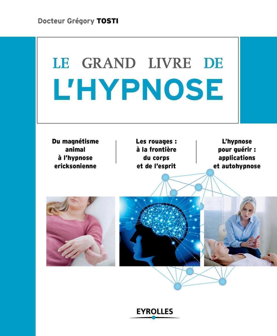 Le grand livre de l'hypnose
