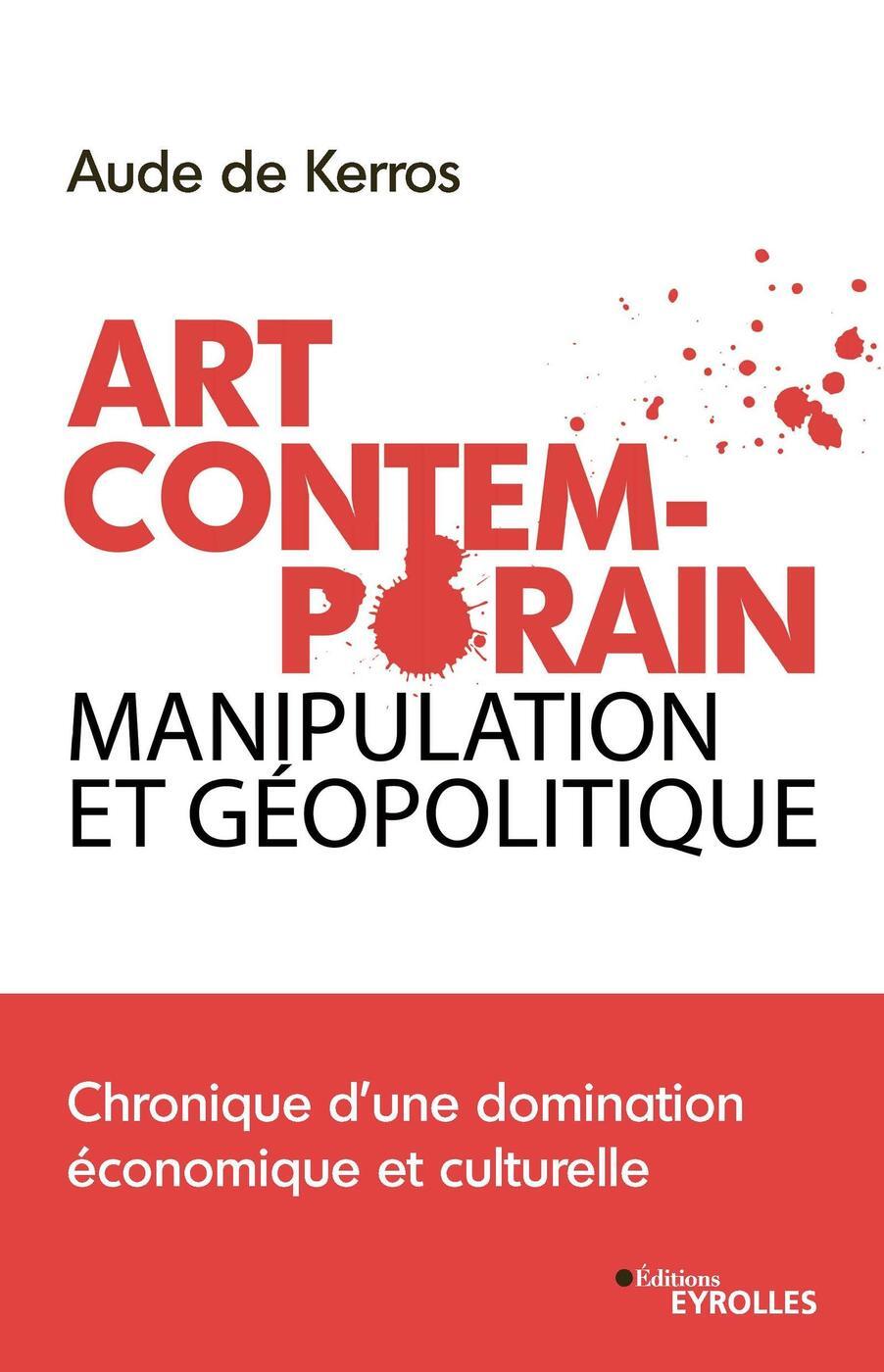 Art comtemporain, manipulation et géopolitique