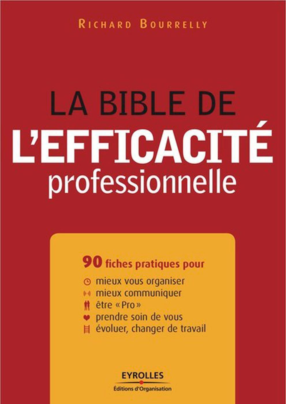 La bible de l'efficacité professionnelle