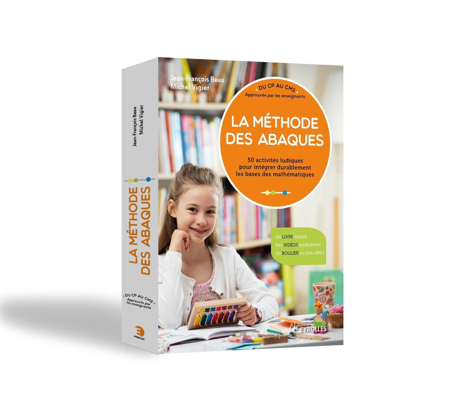 La méthode des Abaques - Approuvée par les enseignants - Du CP au CM2